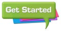 Get Started Green Colorful Comment Symbol Royalty Free Stock Photo