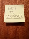 Get to work post it note working motivation