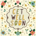 Get well soon card. Floral frame Royalty Free Stock Photo