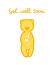 Get well soon card. Teddy bear with bandaged arm