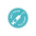 Get your flu shot sign. Vector illustration badge flu vaccine Royalty Free Stock Photo