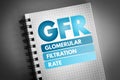 GFR - Glomerular Filtration Rate acronym