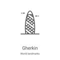 gherkin icon vector from world landmarks collection. Thin line gherkin outline icon vector illustration. Linear symbol for use on