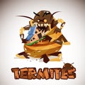 Giant Termites Monster eating your home. character design. typog