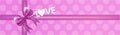 Gift Box With Pink Bow And Ribbon Top View Love Lettering On Pink Violet Background Horizontal Banner Royalty Free Stock Photo
