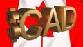 Gilded CAD dollar symbol against the background of the flag of Canada. Finance concept. Royalty Free Stock Photo