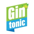 Gin Tonic drink sign lettering