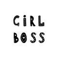 Girl boss lettering. Hand drawn scandinavian phrase and inspiration quote. Hygge children poster. Vector illustration in