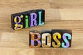 Girl boss women leadership female determination feminism success