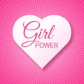 Girl Power pink text in a heart shape. Feminism, Women`s rights movement. Slogan for girls independence. Modern badge