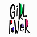 Girl power t-shirt quote lettering. Royalty Free Stock Photo