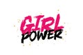 Girl power - trend lettering. Feminist slogan. Modern vector illustration