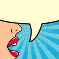 Girl says - female lips and blank speech bubble. Woman speak. Comic illustration in pop art retro style. Vector illustration.