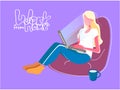 Girl sits on a chair a bag with a laptop on. lettering work from home. freelance or online learning concept