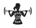 Girls lift, too. Vector fitness illustration with lettering. Girls_go_heavy_barbell