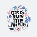 Girls run the world message illustration Royalty Free Stock Photo