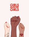 Girls support girls, woman arm divercity equality poster. Feminist power poster. Anti-discrimination, stop racist active social