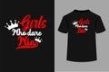 Girls Who Dare Win Typography t-Shirt Design Royalty Free Stock Photo