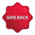 Give Back misty rose red starburst sticker button