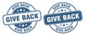Give back stamp. give back label. round grunge sign Royalty Free Stock Photo