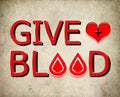 Give Blood, Donate Concept . Save a life