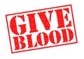 GIVE BLOOD Royalty Free Stock Photo