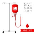 Give blood today. Save life. Medical and healthcare concept