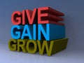 Give, gain and grow Royalty Free Stock Photo