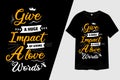 Give a Huge Impact By Giving a Love Words T-Shirt Design