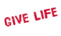 Give Life rubber stamp