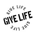 Give Life rubber stamp