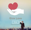 Give Love Donation Kindness Charity Concept