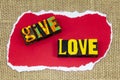 Give love life laughter appreciation help people volunteer support