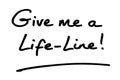 Give me a Life-Line