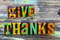 Give thanks thanksgiving thank you greeting letterpress Royalty Free Stock Photo