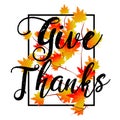 Give Thanks, Typography and Background design Royalty Free Stock Photo