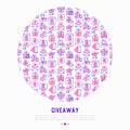 Giveaway or gifts concept in circle with thin line icons set: pr