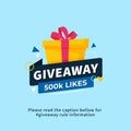 Giveaway 500k likes poster template design for social media post or website banner. Gift box vector illustration with modern Royalty Free Stock Photo