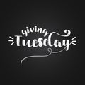 Giving tuesday - inspirational lettering design Royalty Free Stock Photo