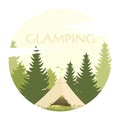 Glamping. Glamor camping. Pine forest