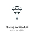 Gliding parachutist outline vector icon. Thin line black gliding parachutist icon, flat vector simple element illustration from