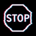 Glitch stop sign.