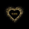 Glitter heart frame. Happy Valentines Day background. Glowing gold stream of confetti particles. Be my Valentine card. Shiny heart Royalty Free Stock Photo