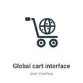 Global cart interface vector icon on white background. Flat vector global cart interface icon symbol sign from modern user