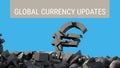 Global currency updates text on grey with crumbling euro symbol on blue background