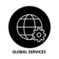 global services icon, black vector sign with editable strokes, concept illustration Royalty Free Stock Photo