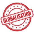 GLOBALISATION text on red grungy round rubber stamp