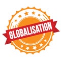 GLOBALISATION text on red orange ribbon stamp