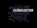 Globalization - word cloud wordcloud - terms from the globalization, economy and policy environment