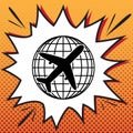 Globe and plane travel sign. Vector. Comics style icon on pop-art background.. Illustration.